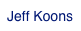 Jeff Koons