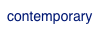 contemporary