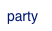 party
