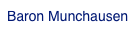 Baron Munchausen